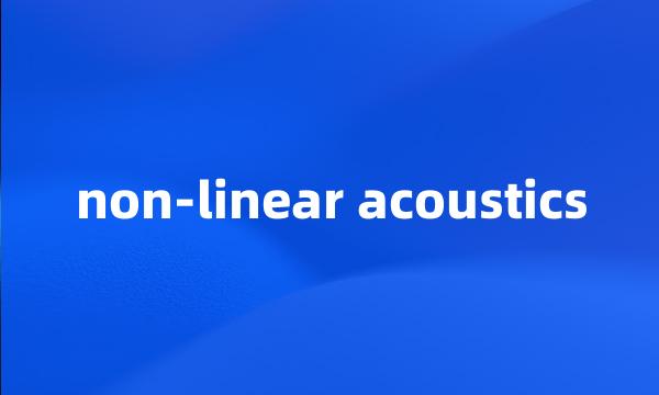 non-linear acoustics