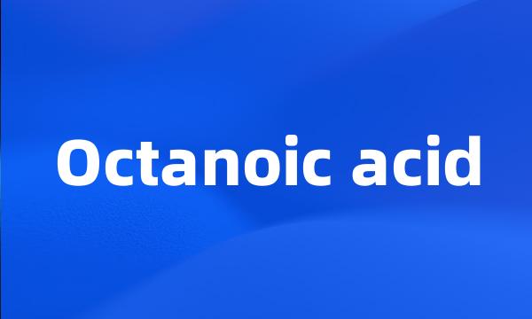 Octanoic acid