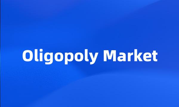 Oligopoly Market