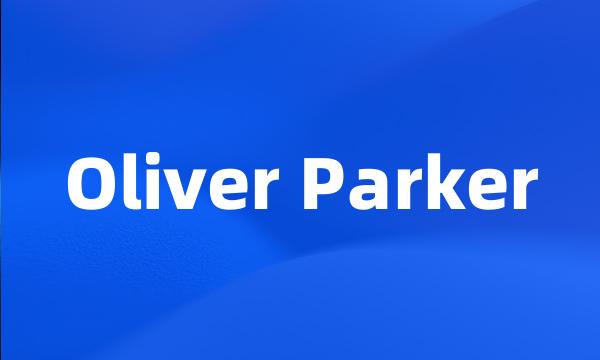 Oliver Parker