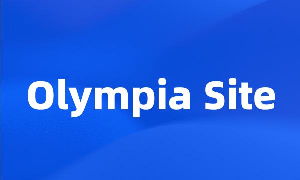 Olympia Site