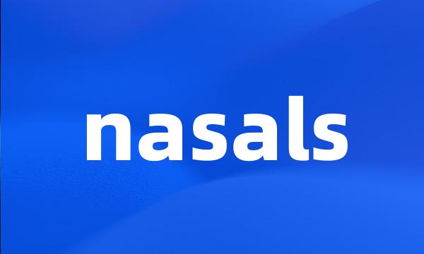 nasals