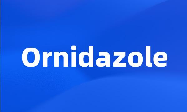 Ornidazole