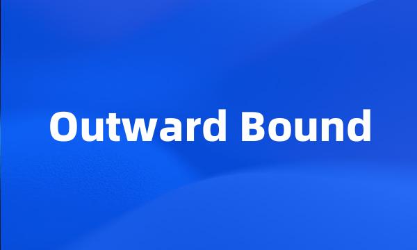 Outward Bound