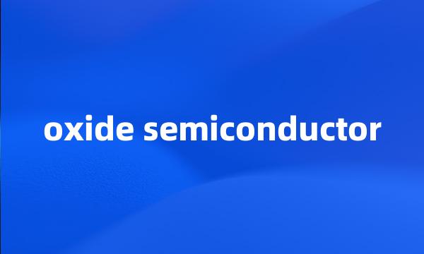 oxide semiconductor