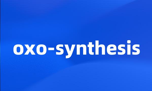 oxo-synthesis