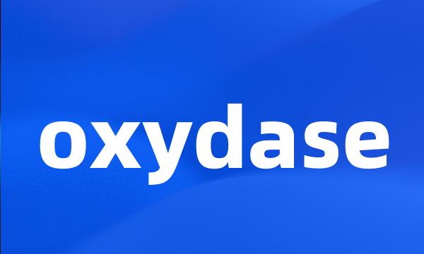 oxydase