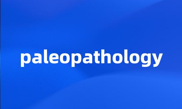 paleopathology