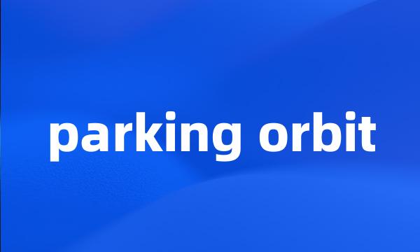 parking orbit