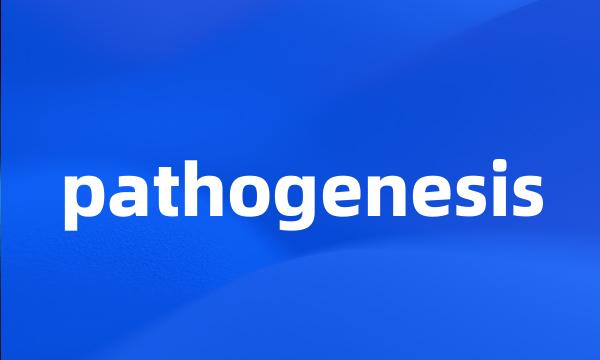 pathogenesis