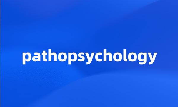 pathopsychology