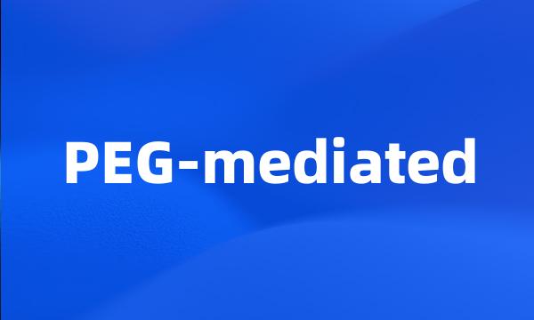 PEG-mediated