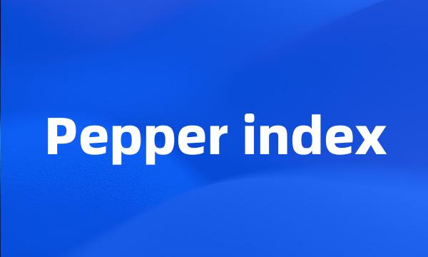 Pepper index