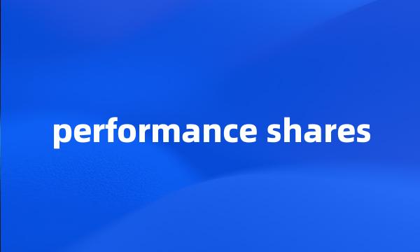 performance shares