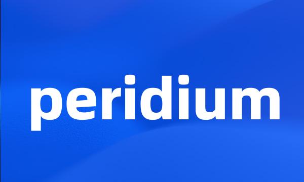 peridium