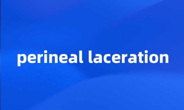 perineal laceration