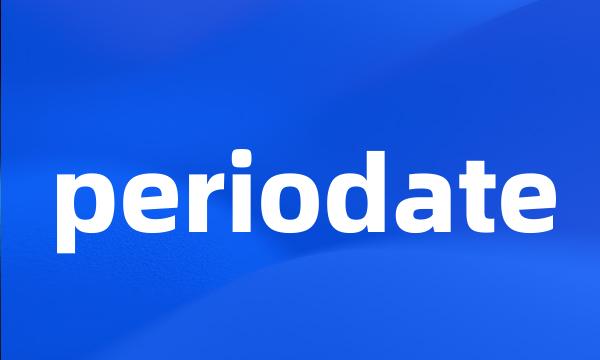 periodate