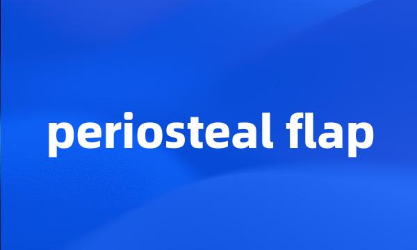 periosteal flap