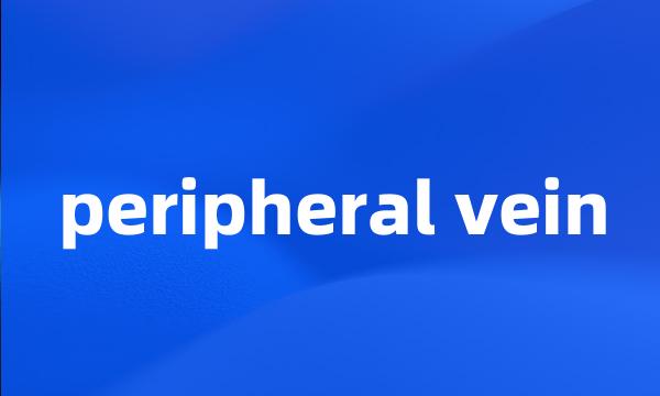 peripheral vein