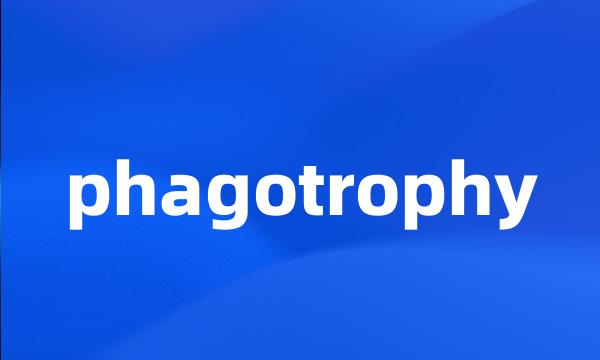 phagotrophy