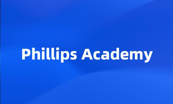 Phillips Academy