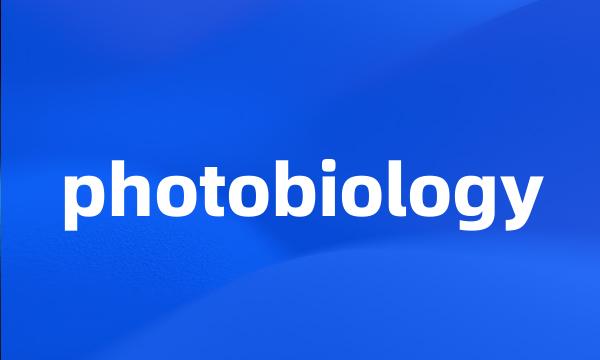 photobiology