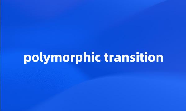 polymorphic transition