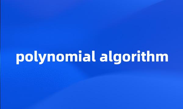 polynomial algorithm