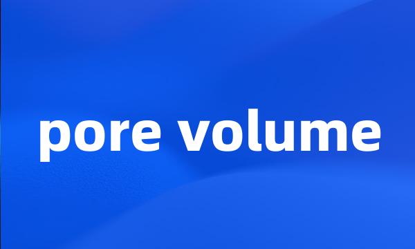 pore volume