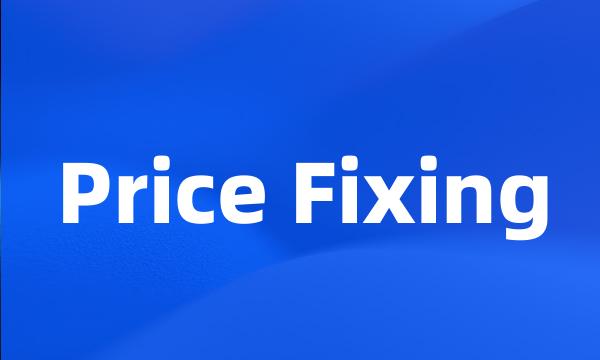 Price Fixing