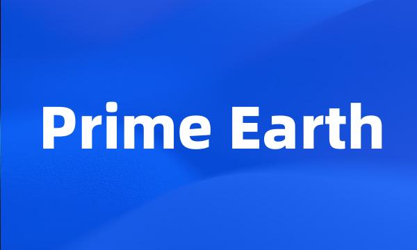 Prime Earth