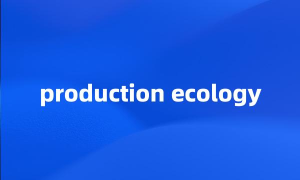 production ecology