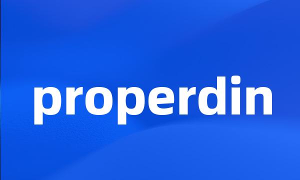 properdin