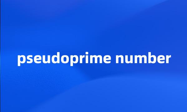 pseudoprime number