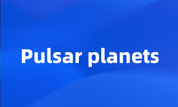 Pulsar planets