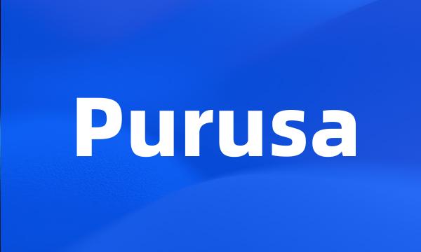 Purusa