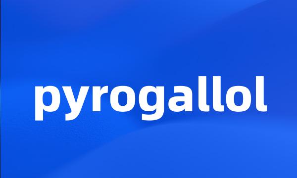 pyrogallol