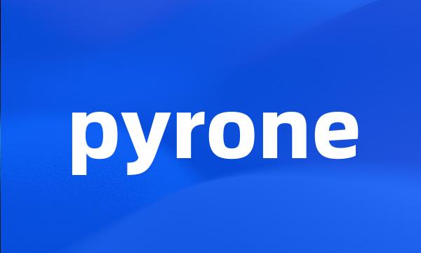 pyrone