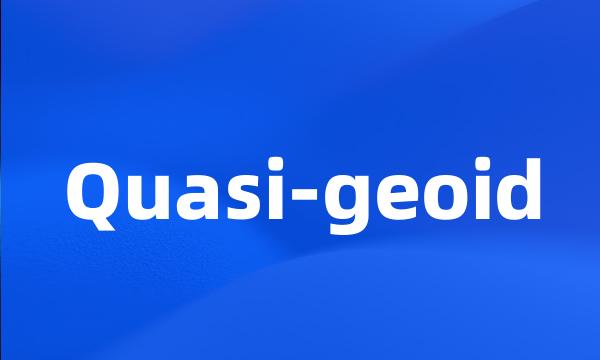 Quasi-geoid