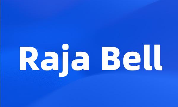 Raja Bell