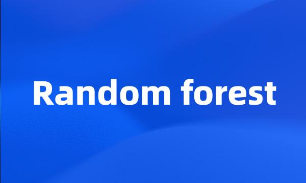 Random forest