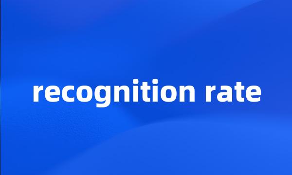 recognition rate