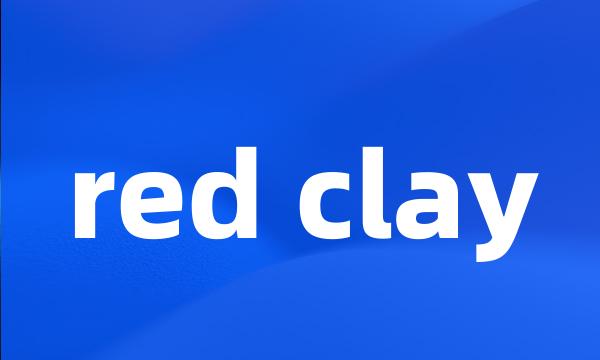 red clay