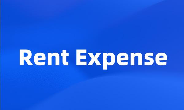 Rent Expense