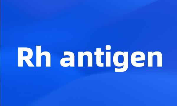 Rh antigen