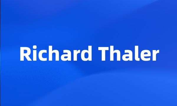 Richard Thaler