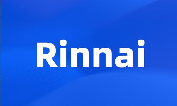 Rinnai