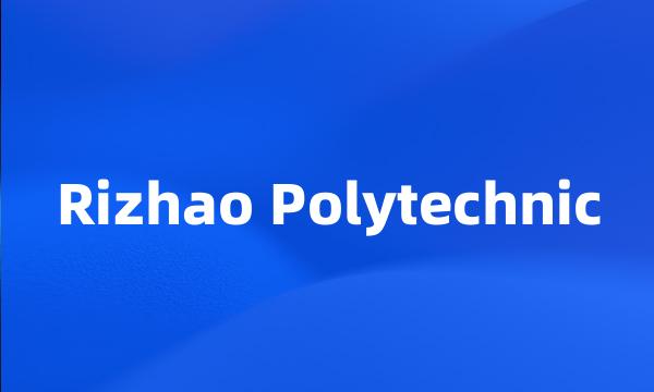 Rizhao Polytechnic