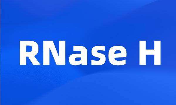 RNase H