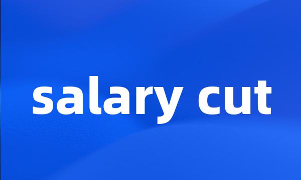 salary cut